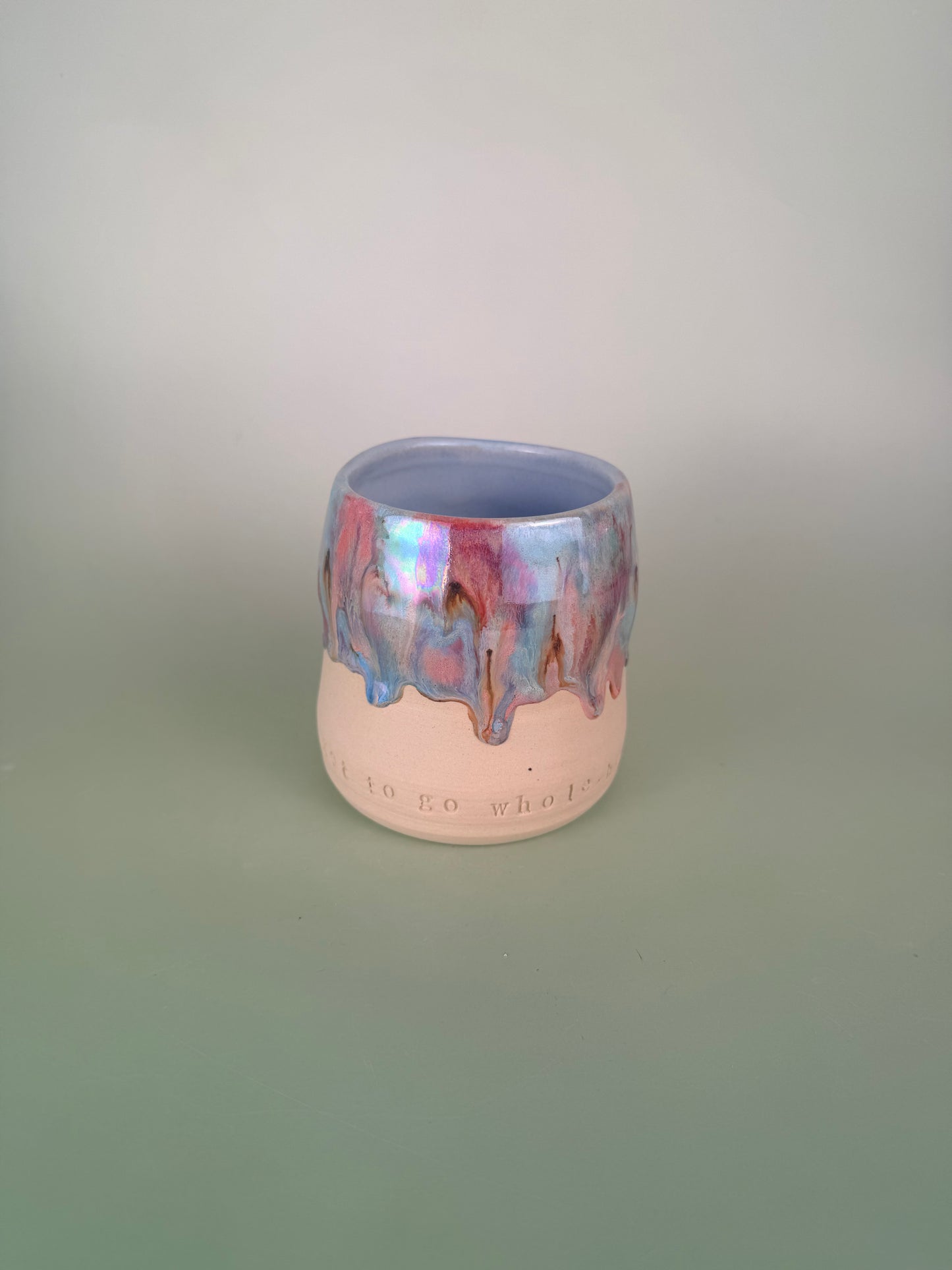 You got to go whole-heart iridescent drippy cup